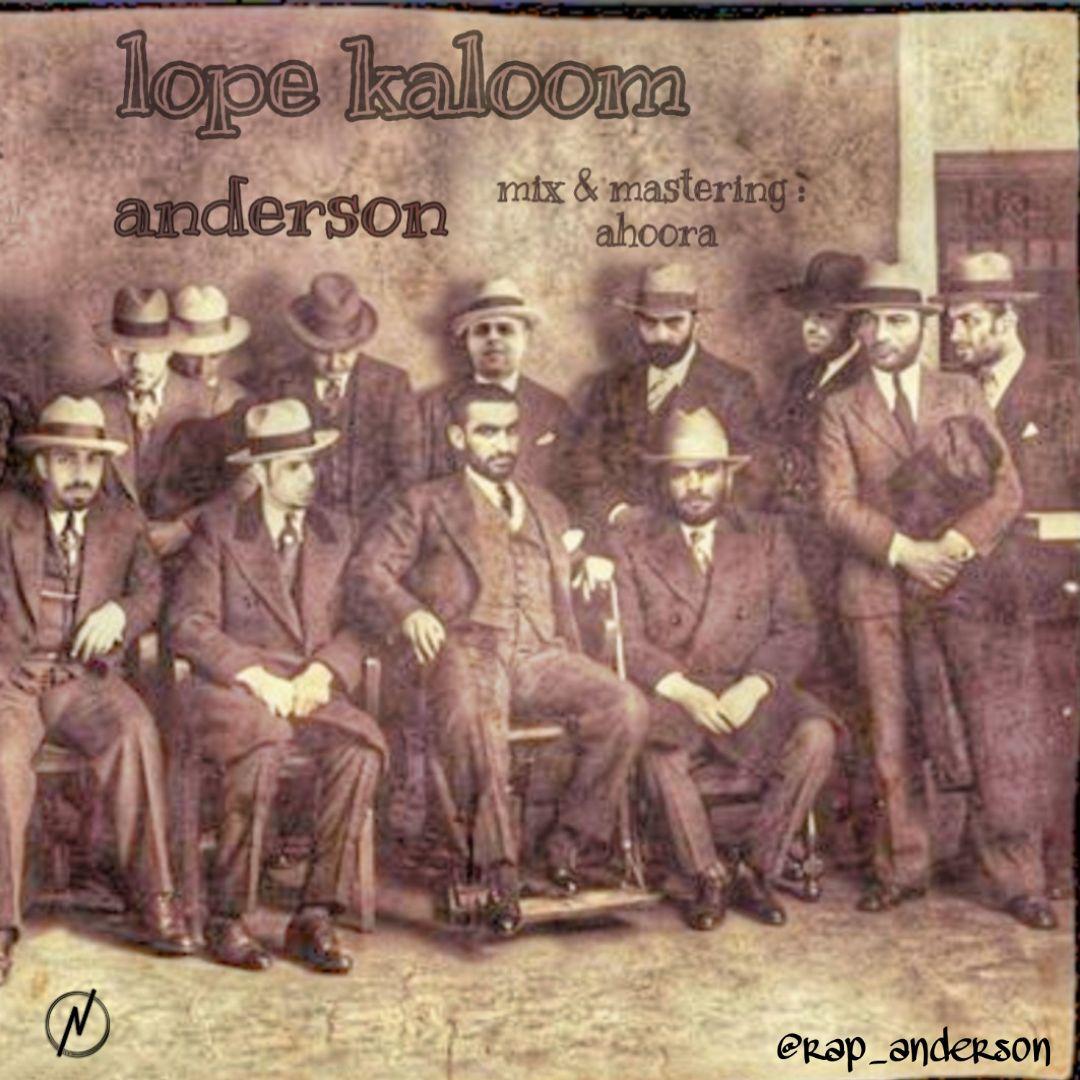 Anderson – Lope Kaloom