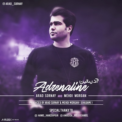 Arad Sornay – Adrenaline (Ft Mehdi Morgan)