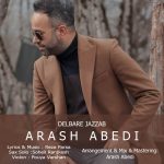 Arash Abedi – Delbare Jazzab