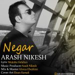 Arash Nikesh – Negar - 