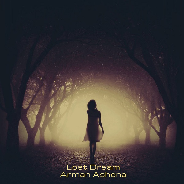 Arman Ashena – Lost Dream