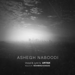 Artan – Ashegh Naboodi