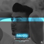 Artin Naderi – Ro To Hassasm