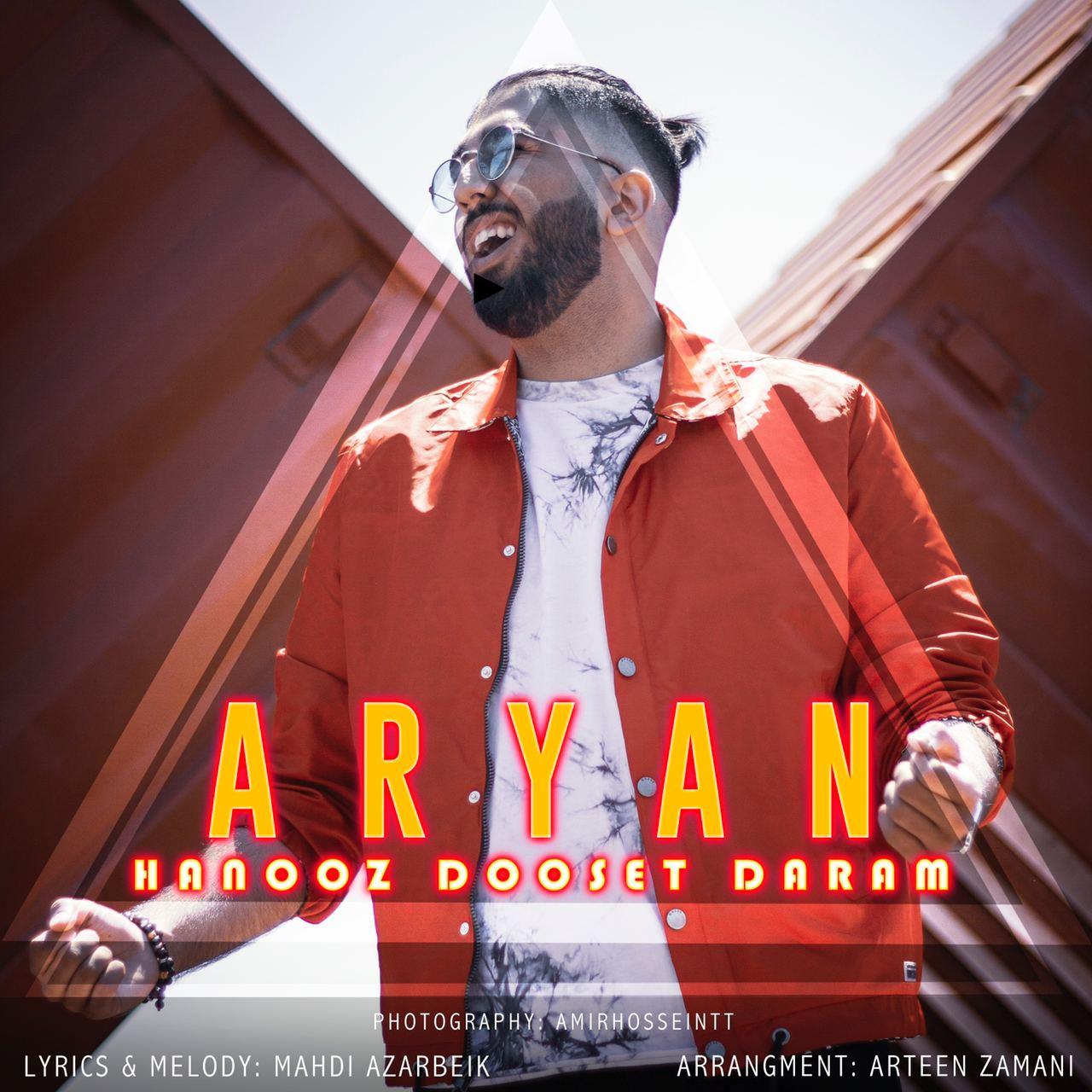 Aryan Davoudi – Hanooz Dooset Daram