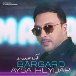 Aysa Heydari – Bargard - 