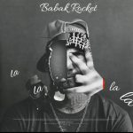 Babak Rocket – La La La La - 