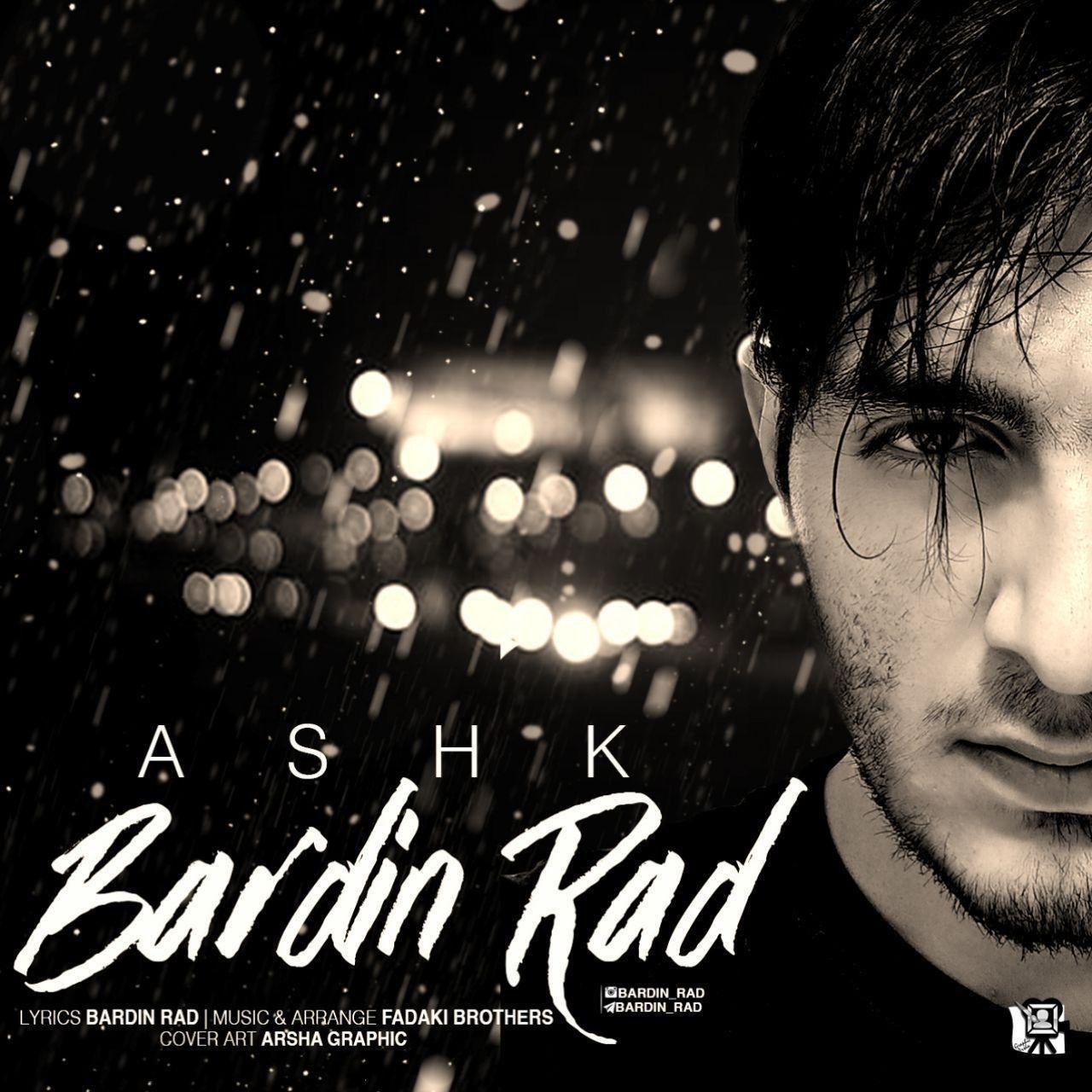 Bardin Rad  – Ashk