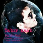 Bardin Rad – Tabir Khab - 