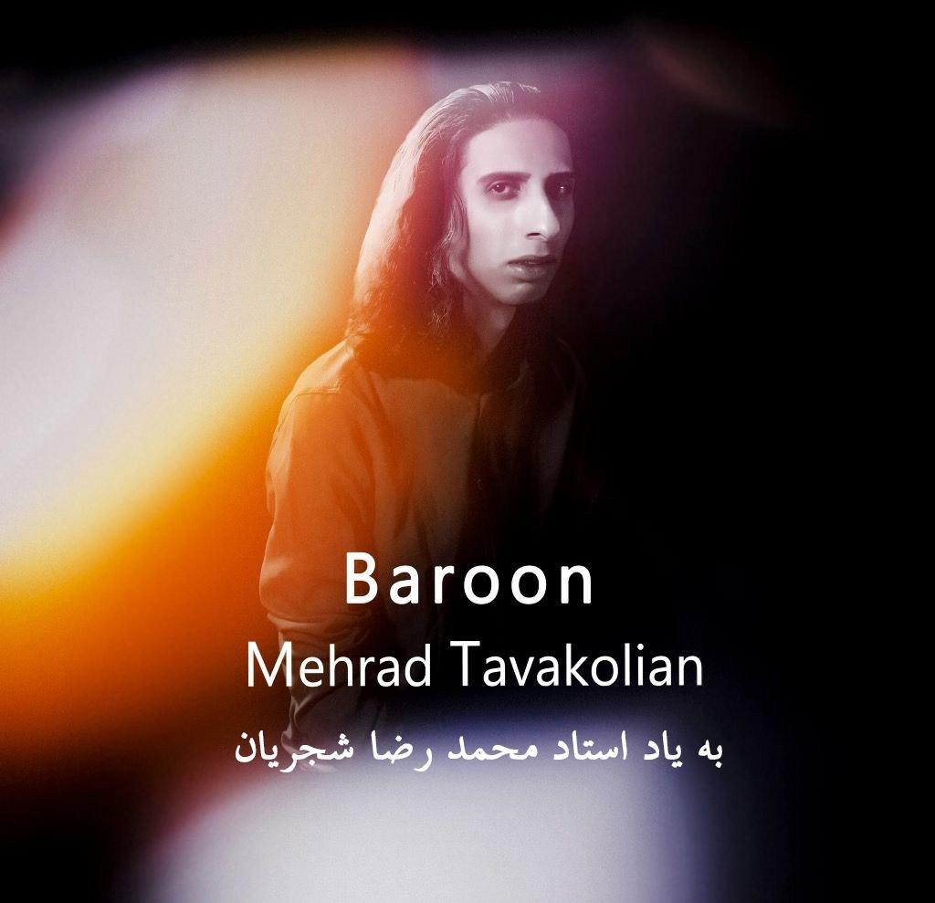 Mehrad Tavakolian – Baroon