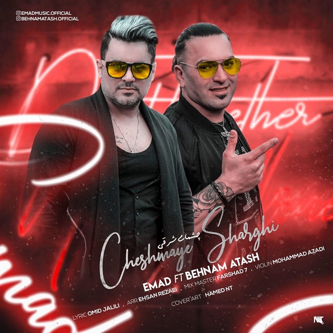 Behnam Atash & Emad – Cheshaye Sharghi