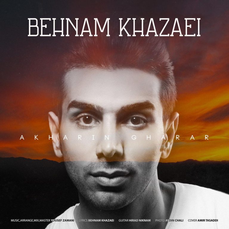 Behnam Khazaei – Akharin Gharar