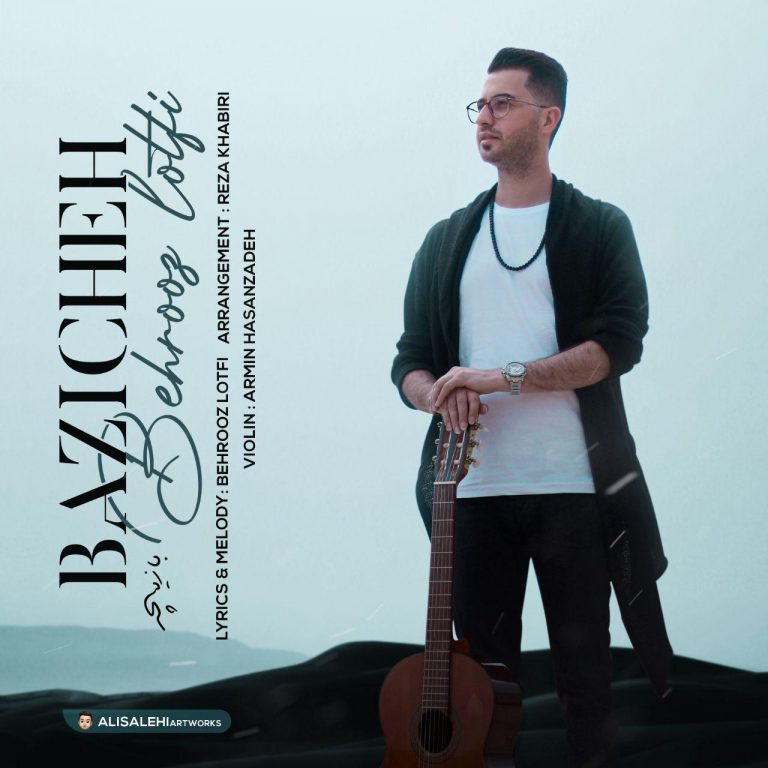 Behrooz Lotfi – Bazicheh