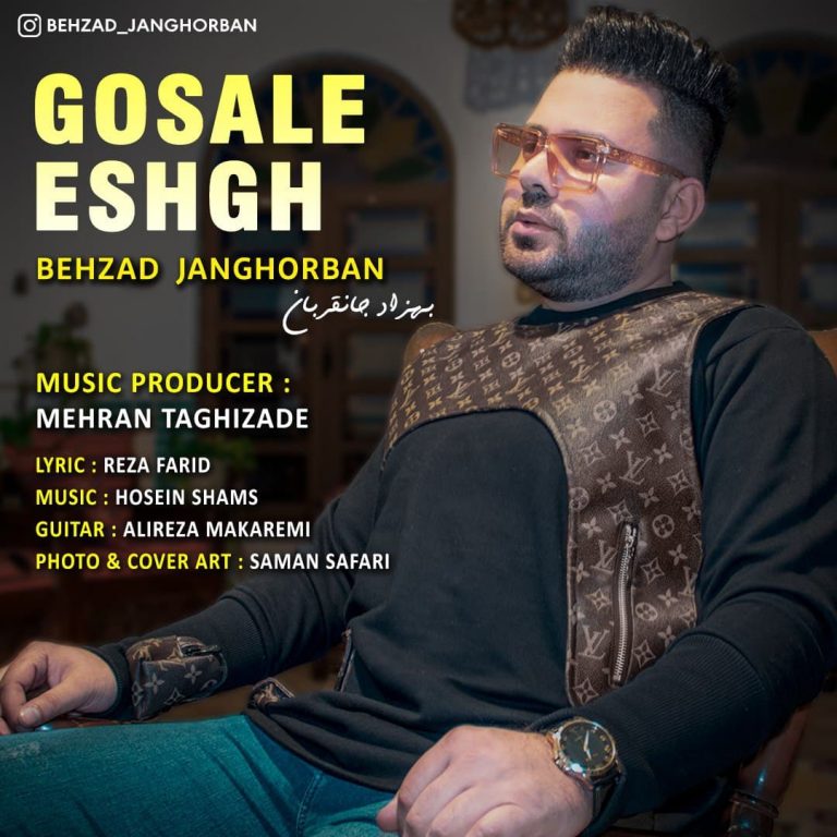 Behzad Janghorban – Gosale Eshgh