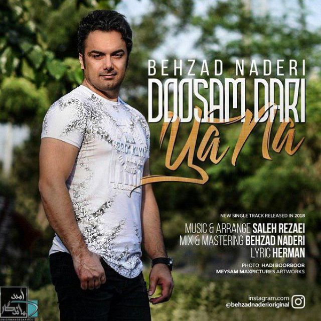 Behzad Naderi – Doosam Dari Ya Na
