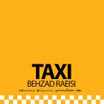 Behzad Raeisi – Taxi - 