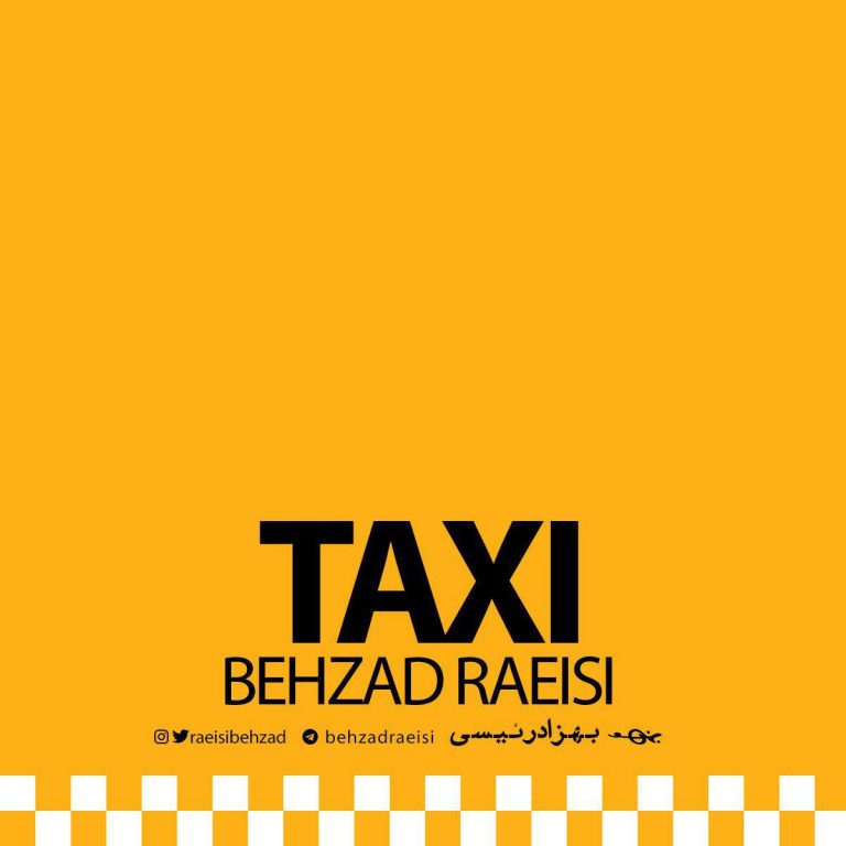 Behzad Raeisi – Taxi