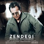 Behzad Rezazadeh – Zendegi