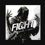 BigMs ft Amyn – Fight - 