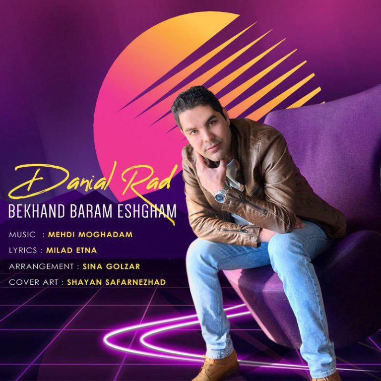 Danial Rad – Bekhand Baram Eshgham