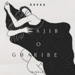 Davaa – Ajibo Gharibe - 