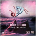 Drgonw ft Mounisa – Bad Shodi