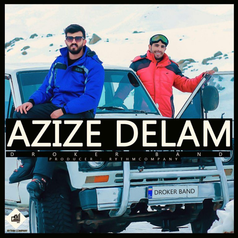 Droker Band – Azize Delam