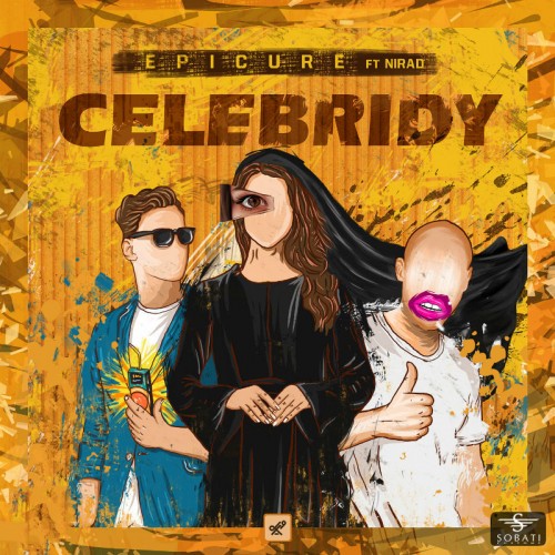 EpiCure Ft Nirad – Celebridy