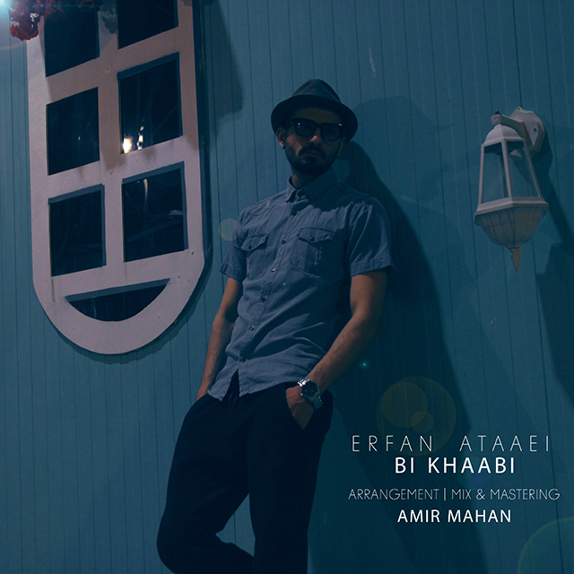 Erfan Ataaei – Bi Khaabi