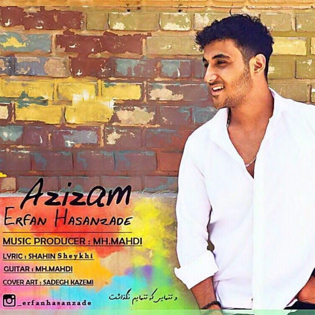 Erfan Hasanzade – Azizam