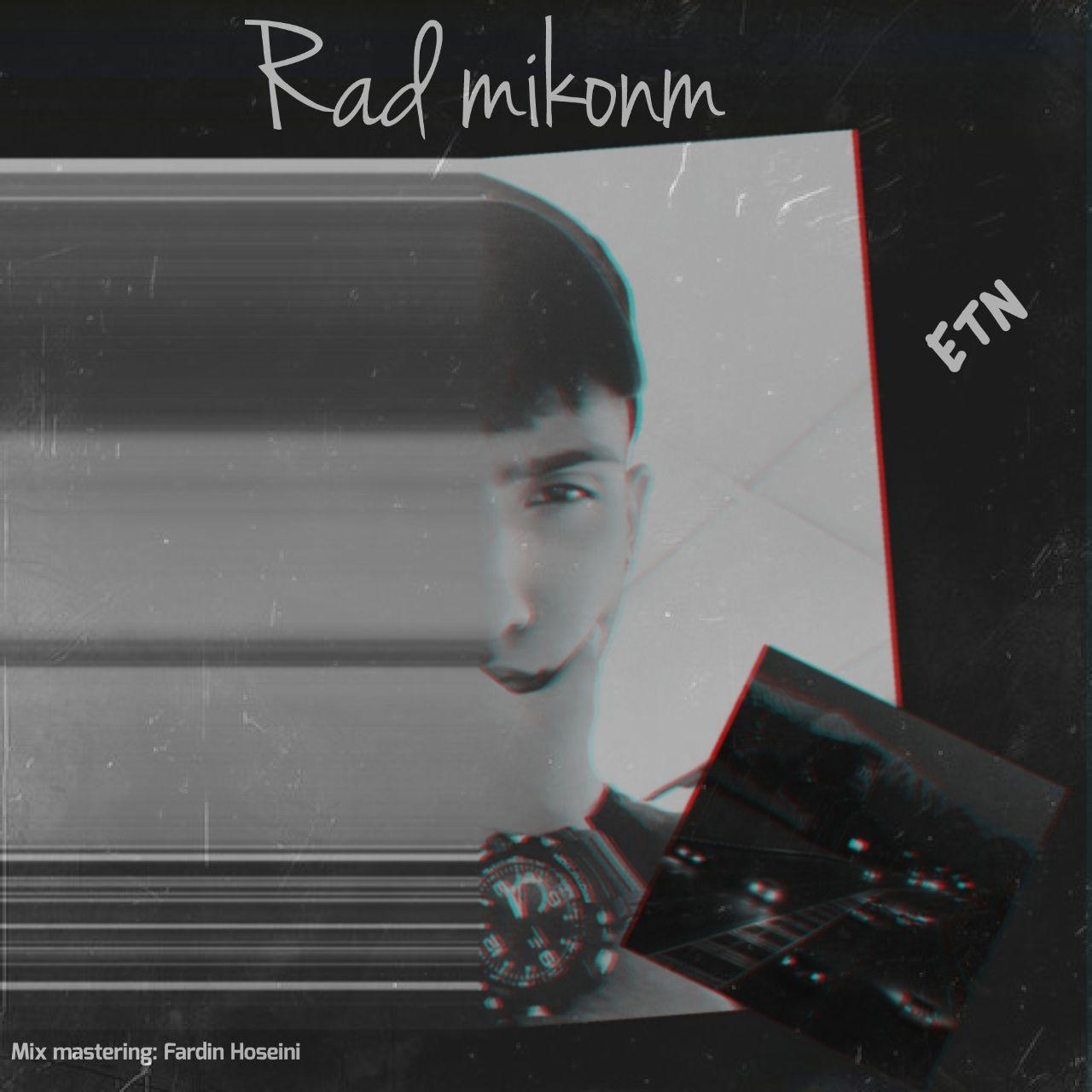 Etn – Rad Mikonam