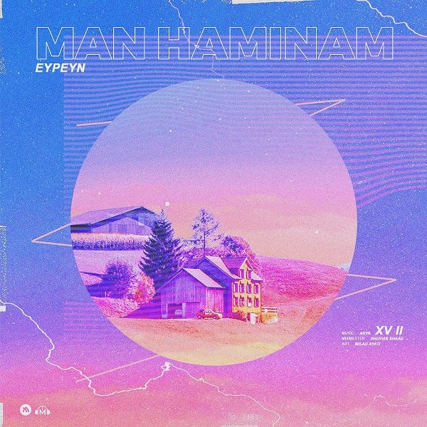Eypeyn – Man Haminam