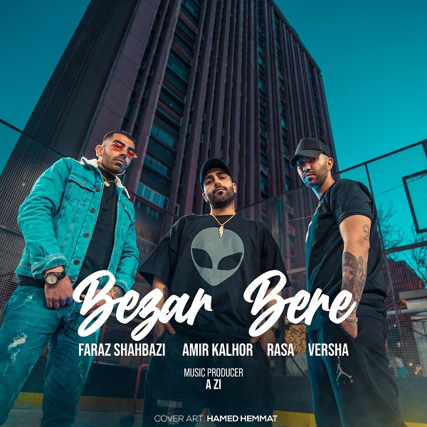 Faraz Shahbazi & amir kalhor & rasa & versha – bezar bere