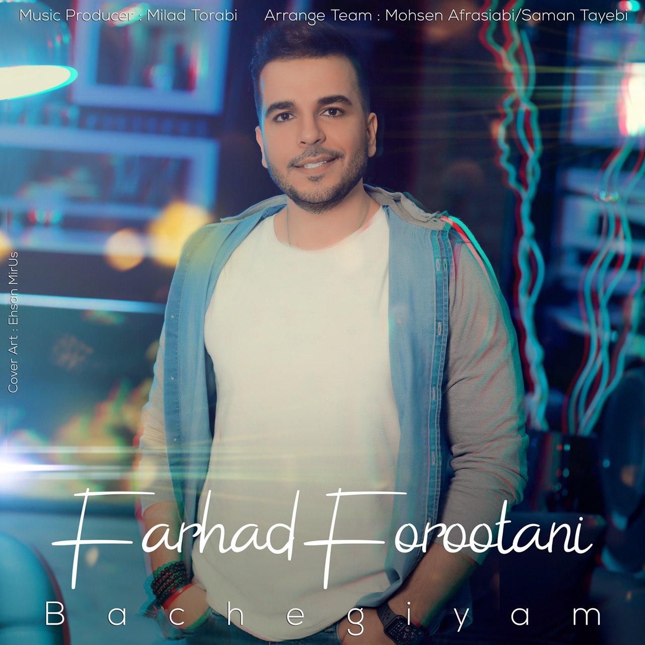 Farhad Forootani – Bachegiam