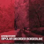 Farid Tabakhian – Bipolar Disorder Borderline - 