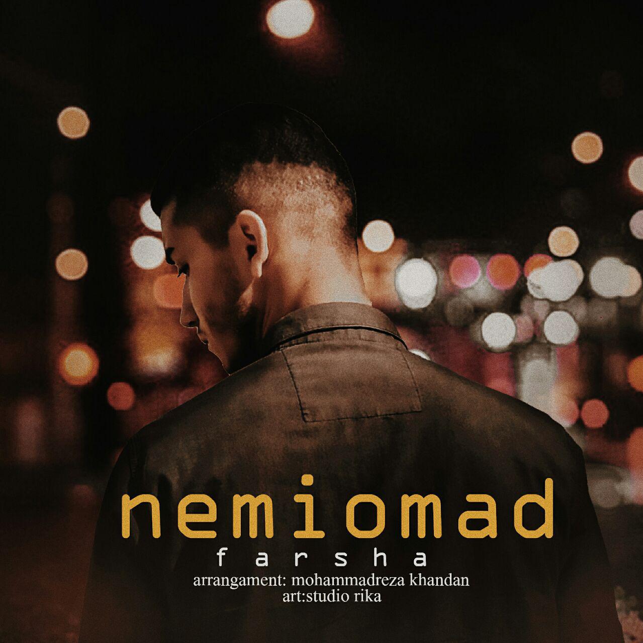 Farsha – Nemiomad