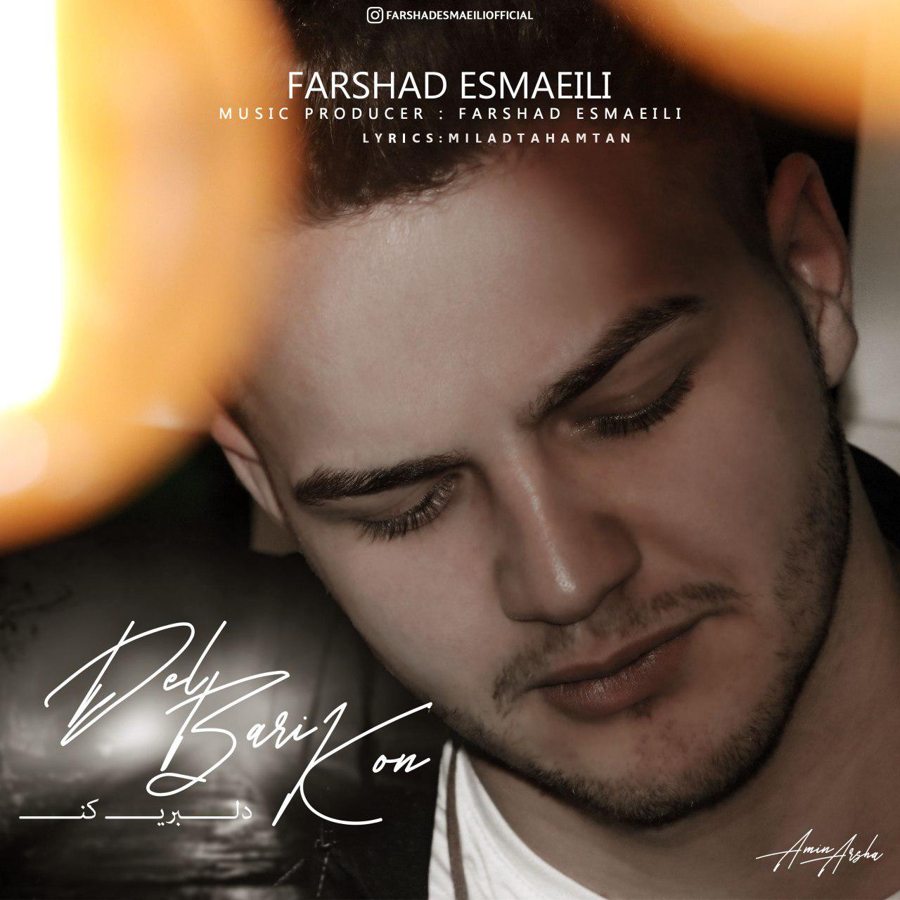 Farshad Esmaeili – Delbari Kon