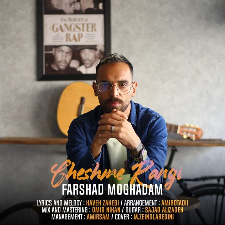 Farshad Moghadam – Cheshme Rangi