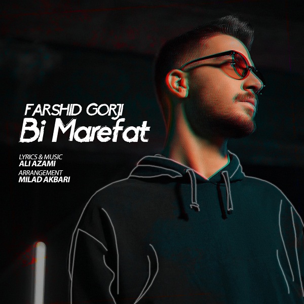 Farshid Gorji – Bi Marefat