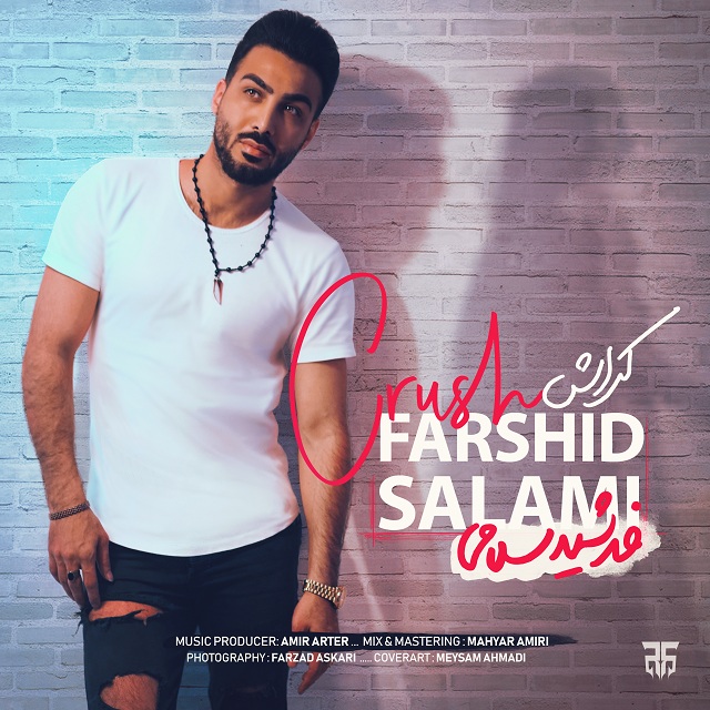 Farshid Salami – Crush