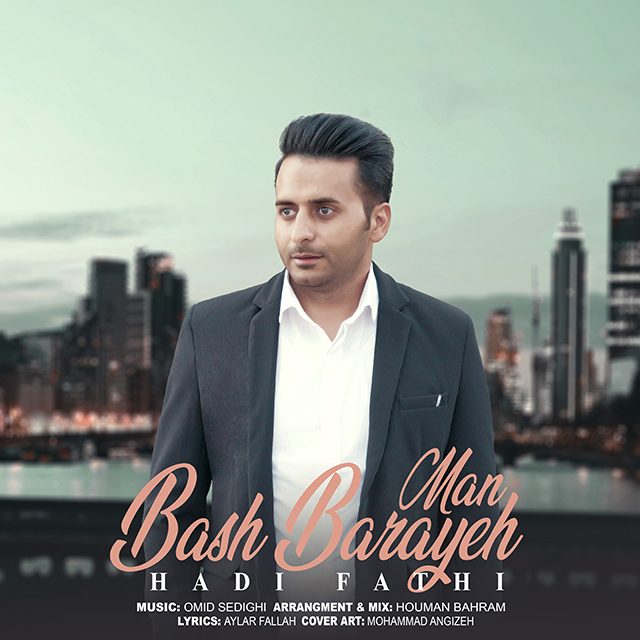 Hadi Fathi – Bash Baraye Man