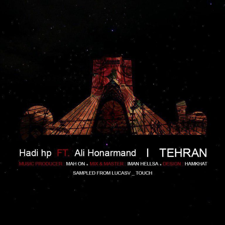 Hadi Hp – Tehran (Ft Ali Honarmand)