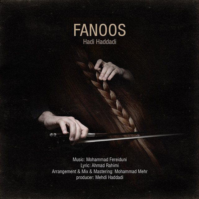 Hadi Hadadi – Fanoos