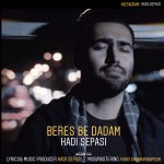 Hadi Sepasi – Beres Be Dadam