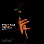 Hamed Gilak – Konus Kale - 