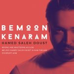 Hamed Saleh Doust – Bemoon Kenaram