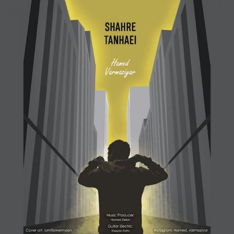 Hamed Varmaziyar – Shahre Tanhaei