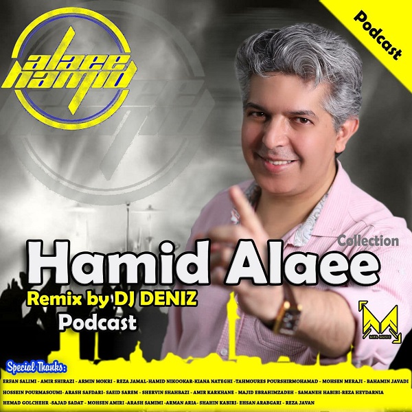 Hamid Alaee – Podcast (Dj Deniz)