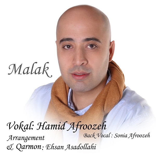 Hamid Afroozeh – Malak