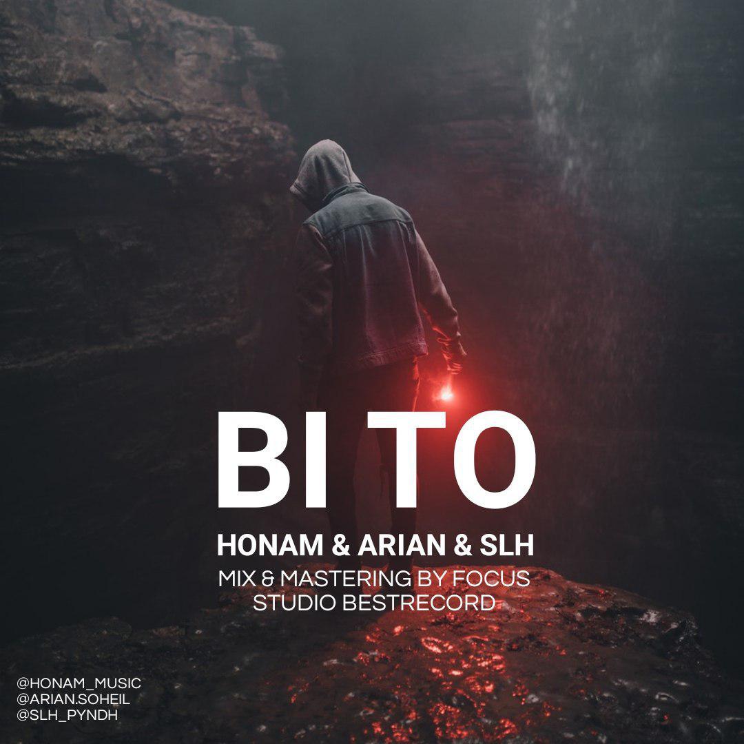 Honam & Arian & Slh – Bi To