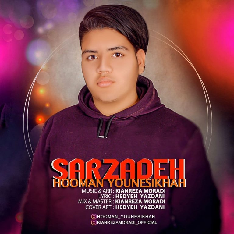 Hooman Younesikhah – Sarzadeh